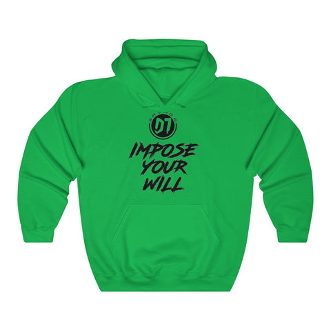 Impose Your Will Sweatshirt
