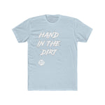 Hand In The Dirt Tee